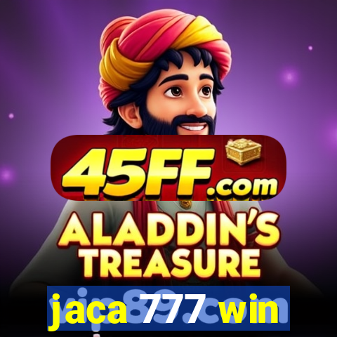 jaca 777 win